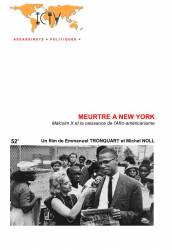 Meurtre à New York - Malcolm X et la naissance de l'Afro-américanisme - de Emmanuel Tronquart et Michel Noll