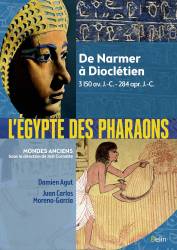 L'Égypte des pharaons, de Narmer à Dioclétien