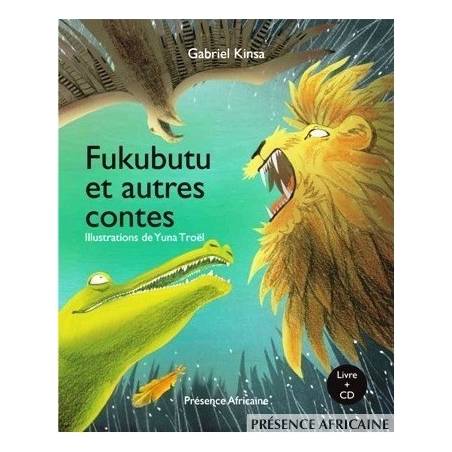 Fukubutu et autres contes de Gabriel Kinsa