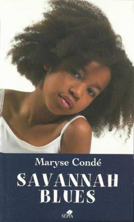 Savannah Blues de Maryse Condé