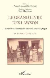 Le grand livre des Lawson  Tome 2 1883 1932
