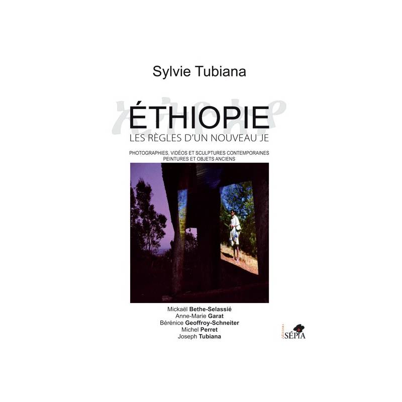 Éthiopie, les règles d'un nouveau Je de Sylvie Tubiana