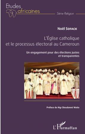 L&#039;église catholique et le processus électoral au Cameroun