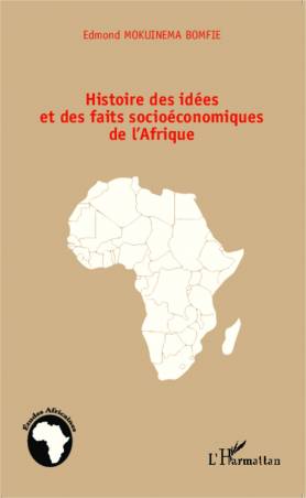 Histoire des idées et des faits socioéconomiques de l&#039;Afrique