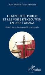 Le ministère public et les voies d'exécution en droit OHADA