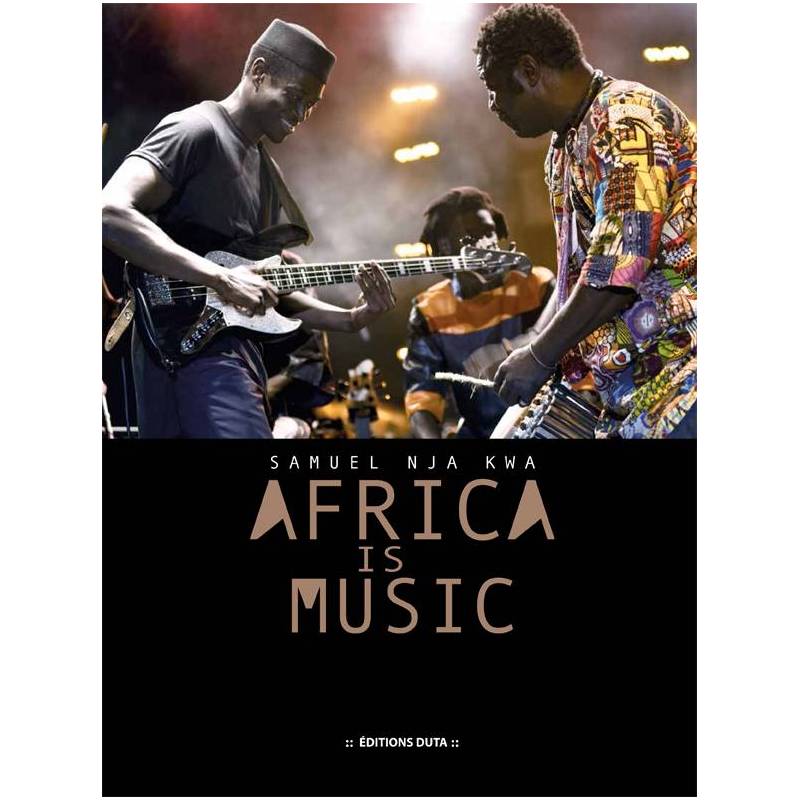 Africa is Music de Samuel Nja Kwa