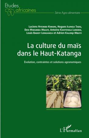La culture du maïs dans le Haut-Katanga