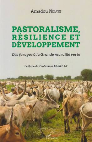 Pastoralisme, résilience et développement