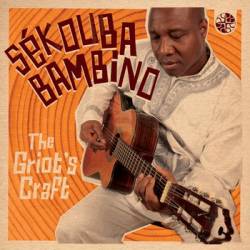 Sékouba Bambino - The Griot’s Craft