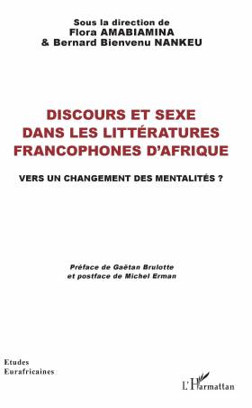 Discours et sexe dans les littératures francophones d'Afrique