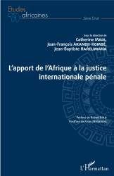 L'apport de l'Afrique à la justice internationale pénale