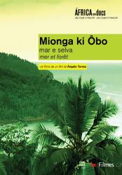 Mionga ki Ôbo - Mer et forêt de Ângelo Torres