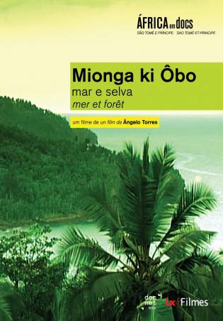 Mionga ki Ôbo - Mer et forêt de Ângelo Torres