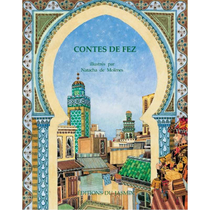 Contes de Fez de Mohammed El Fasi et Émile Dermenghem
