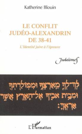 Le conflit judéo-alexandrin de 38-41