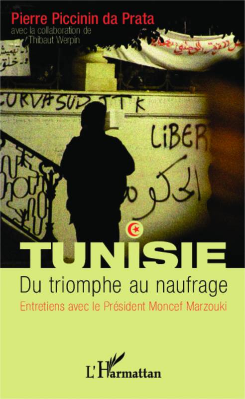 Tunisie. Du triomphe au naufrage