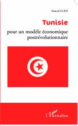 Tunisie : pour un modèle économique postrévolutionnaire