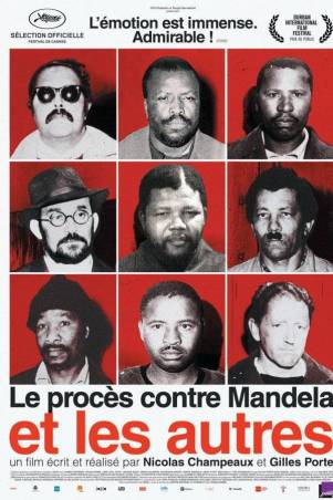 Le procès contre Mandela et les autres de Nicolas Champeaux et Gilles Porte