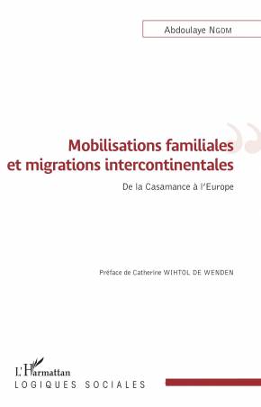Mobilisations familiales et migrations intercontinentales