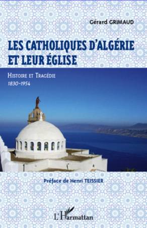 Les catholiques d'Algérie et leur Eglise