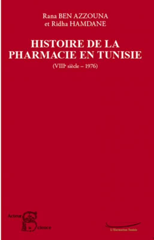Histoire de la pharmacie en Tunisie