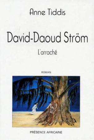 David-Daoud Ström - L'arraché de Anne Tiddis