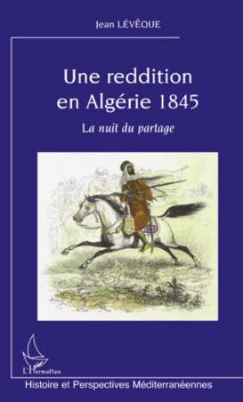 Une reddition en Algérie 1845