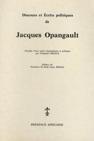 Discours et écrits politiques de Jacques Opangault