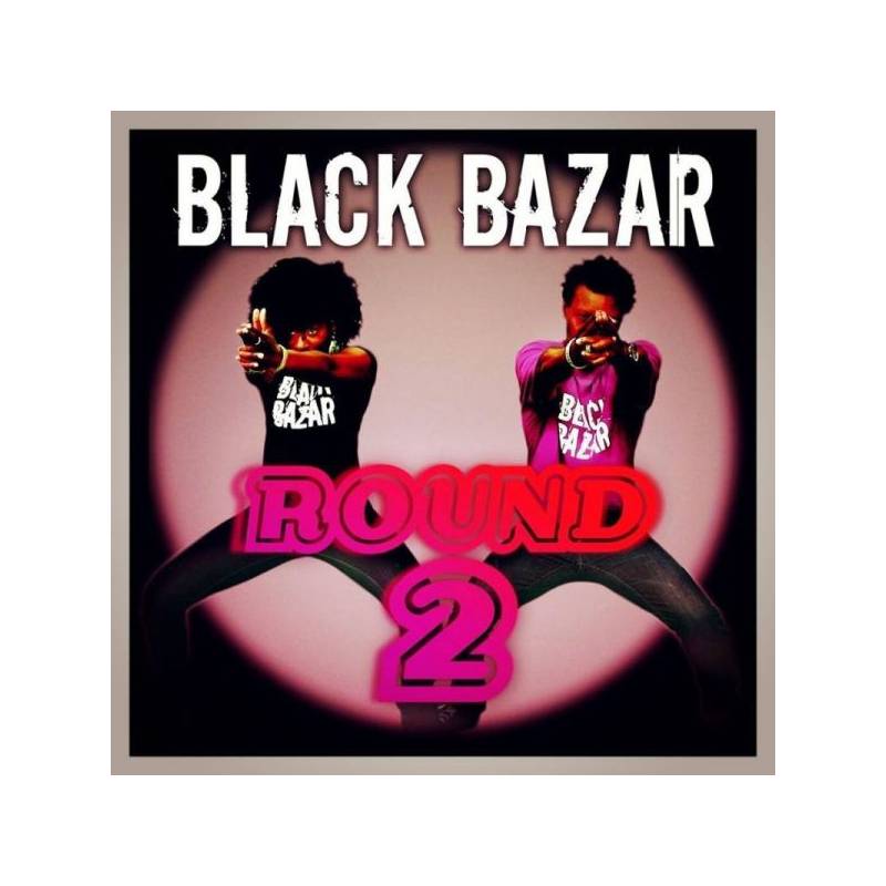Black Bazar - Round 2