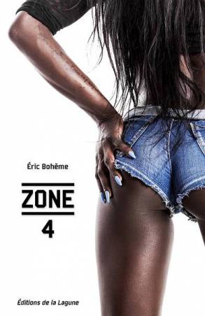 Zone 4 de Eric Bohème