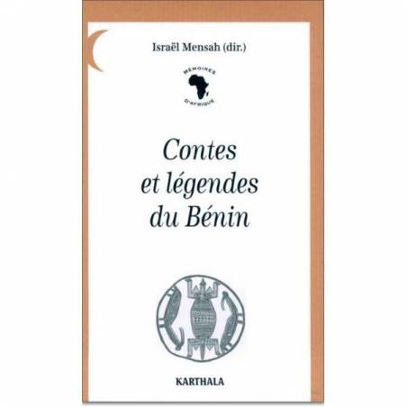 Contes et légendes du Bénin de Israël Mensah