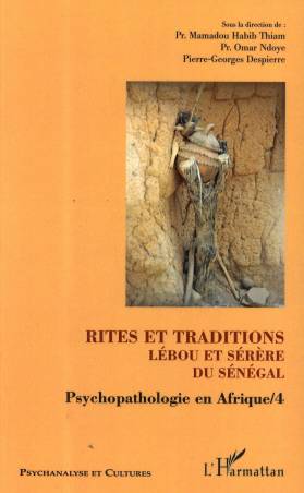 Rites et traditions Lébou et Sérère du Sénégal de Mamadou Habib Thiam