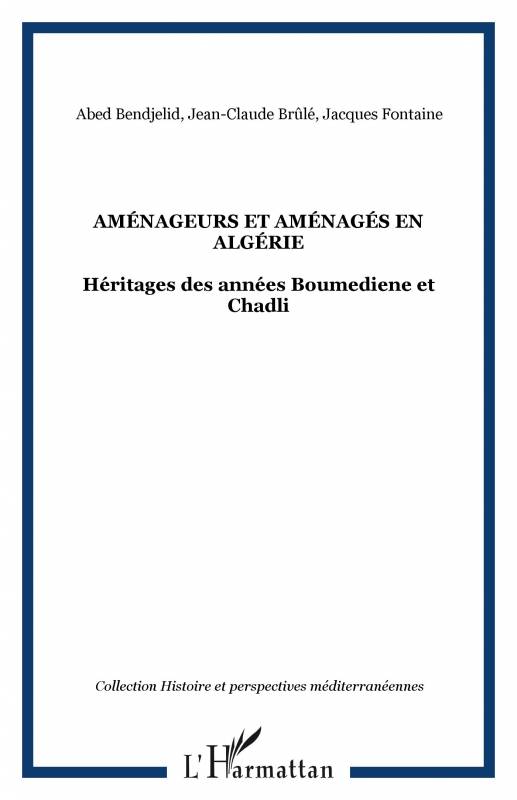 Aménageurs et aménagés en Algérie