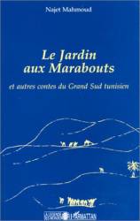 LE JARDIN AUX MARABOUTS