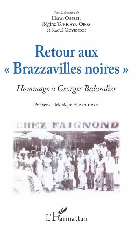 Retour aux "Brazzavilles noires"