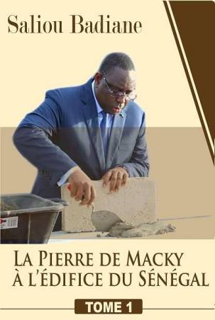 La pierre de Macky, à l'édifice du Sénégal, tome 1 de Saliou Badiane