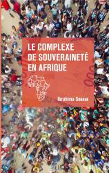 Le complexe de souveraineté en Afrique