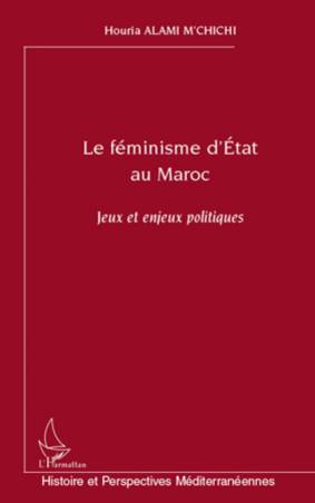 Le féminisme d&#039;Etat au Maroc