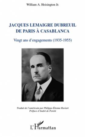 Jacques Lemaigre Dubreuil de Paris à Casablanca