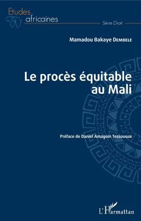 Le procès équitable au Mali
