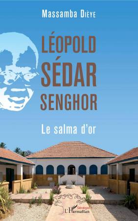 Léopold Sédar Senghor. Le salma d&#039;or