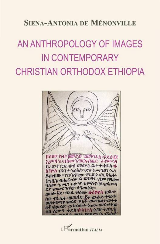 An anthropology of images in contemporary christian orthodox Ethiopia